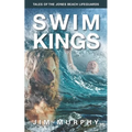 Swim Kings: Tales of the Jones Beach Lifeguards