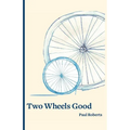 Two Wheels Good