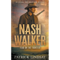 Nash Walker: Feud on the Frontier (A Western Adventure Series)