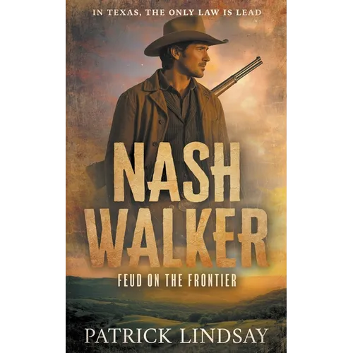 Nash Walker: Feud on the Frontier (A Western Adventure Series)