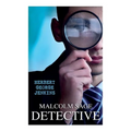 Malcolm Sage, Detective
