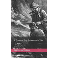 A Fortune Bay Fisherman's Tale
