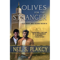 Olives for the Stranger