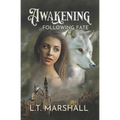 Awakening: Following Fate