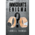 Immigrant's Enigma
