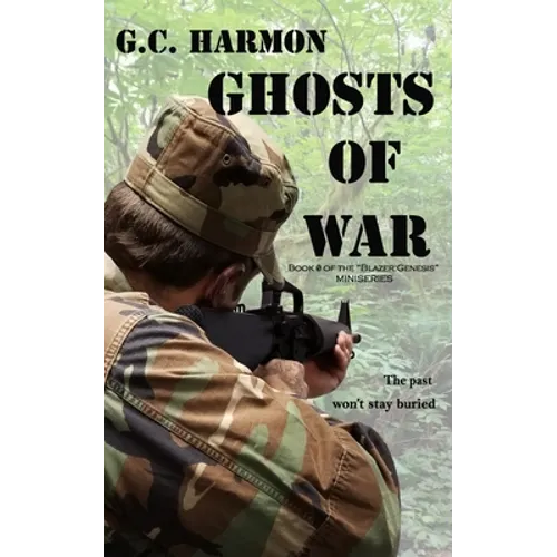 Ghosts of War: A Blazer Novel
