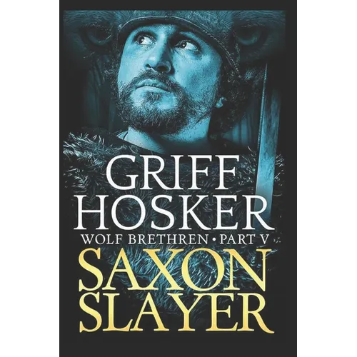 Saxon Slayer