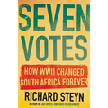 Seven Votes: How WWII Changed South Africa Forever