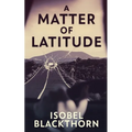 A Matter of Latitude