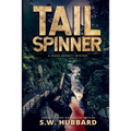 Tailspinner: A Small Town, Outdoor Adventure Mystery