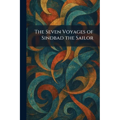 The Seven Voyages of Sindbad the Sailor