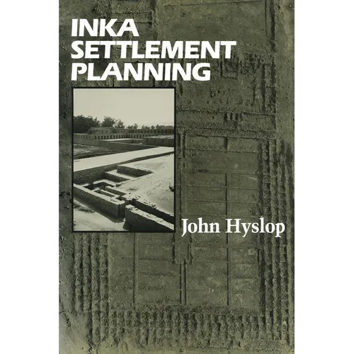 Inka Settlement Planning