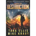 Web of Destruction: After the Crash Book 3