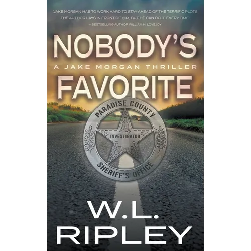 Nobody's Favorite: A Jake Morgan Thriller