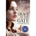Grace at the Gate: A troubled journey