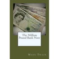The Million Pound Bank Note