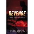 Revenge: a Marc Ryder Adventure