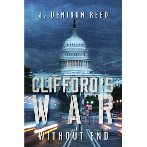 Clifford's War: Without End
