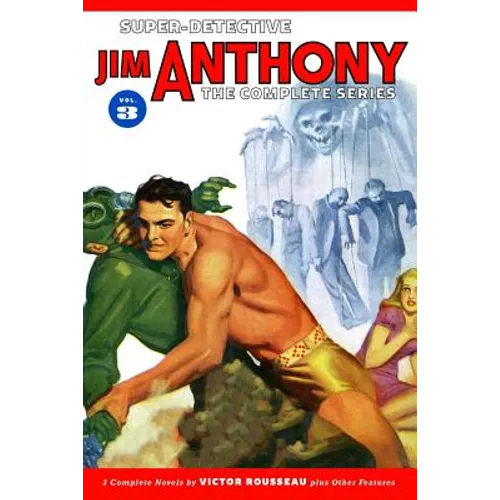 Super-Detective Jim Anthony: The Complete Series Volume 3