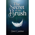 The Secret of the Brush