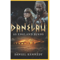 As England Burns: The Rise of Sweyn Forkbeard