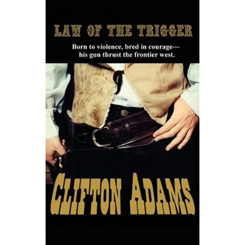 The Law of the Trigger