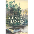 The Story of Gunnar Hansen