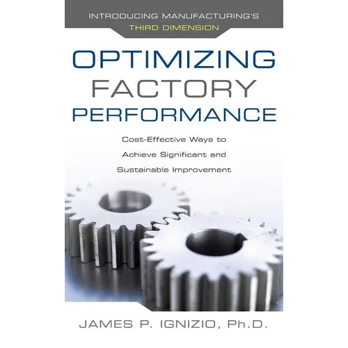 Optimizing Factory Performance: Cost-Effective Ways to Achieve Significant and Sustainable Improvement