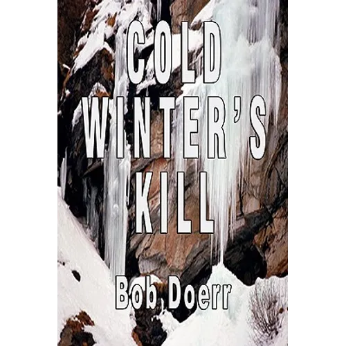 Cold Winter's Kill: (A Jim West Mystery Thriller Series Book 2)
