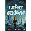A Light Has Shown