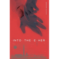 Into the Ether