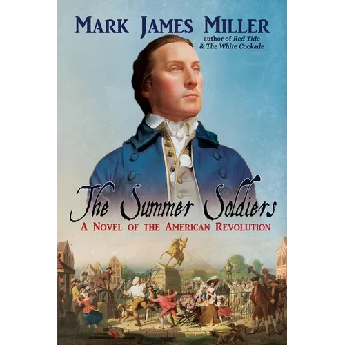 The Summer Soldiers: A Novel of the American Revolution