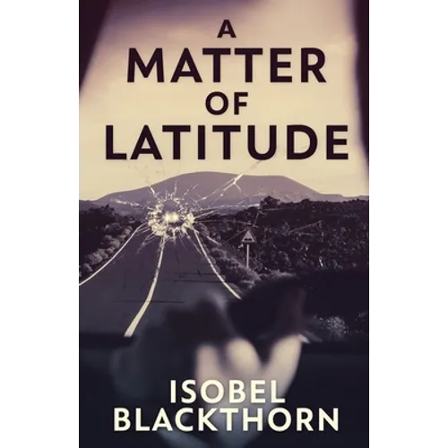 A Matter of Latitude
