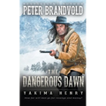 The Dangerous Dawn: A Western Fiction Classic