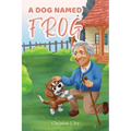 A Dog Named Frog