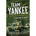 Team Yankee: A Novel of World War III