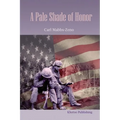 A Pale Shade of Honor