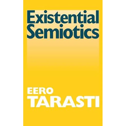 Existential Semiotics