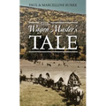 The Wagon Master's Tale