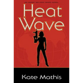 Heat Wave