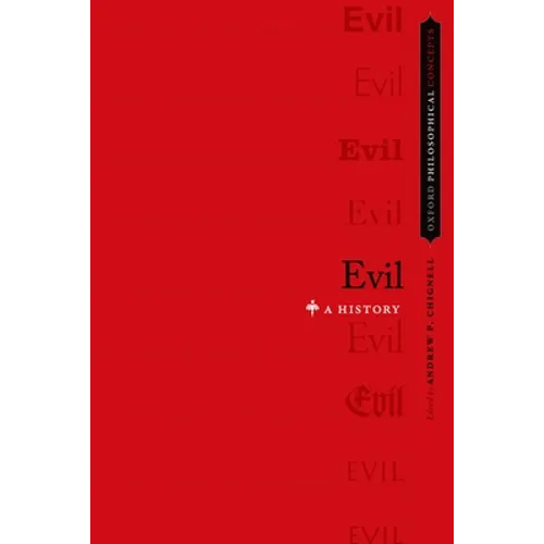 Evil: A History