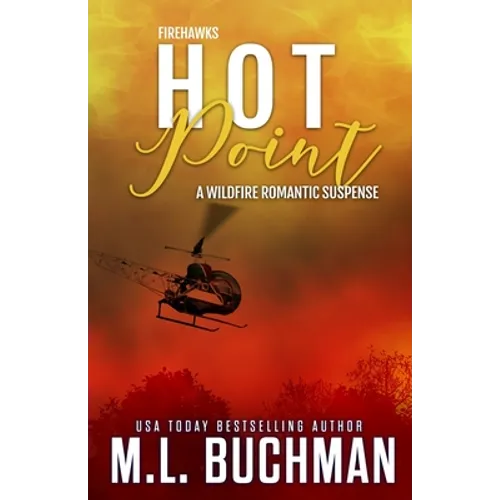 Hot Point: a wildfire firefighter romantic suspense
