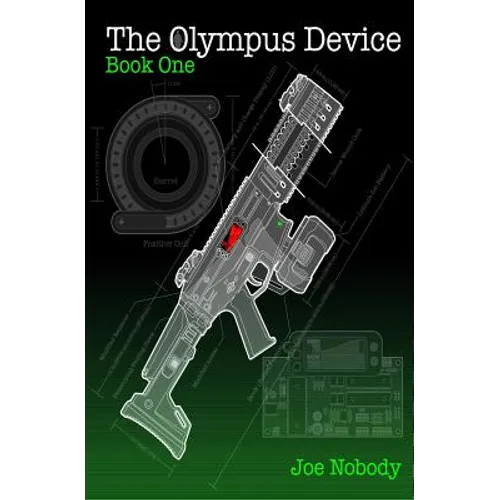 The Olympus Device: Book One
