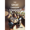 The Great Canadian Standoff