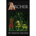 The Archers: A great saga of medieval England