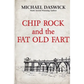 CHIP ROCK and the FAT OLD FART