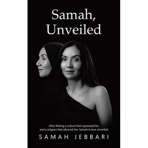Samah, Unveiled