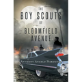 The Boy Scouts of Bloomfield Avenue