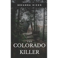 The Colorado Killer