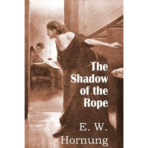 The Shadow of the Rope